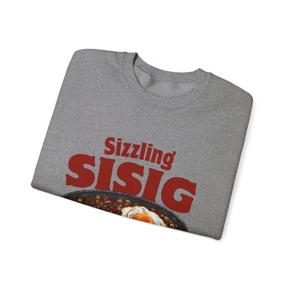 SIZZLING SISIG - Filipino Food (Sweatshirt)
