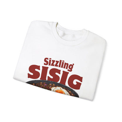 SIZZLING SISIG - Filipino Food (Sweatshirt)