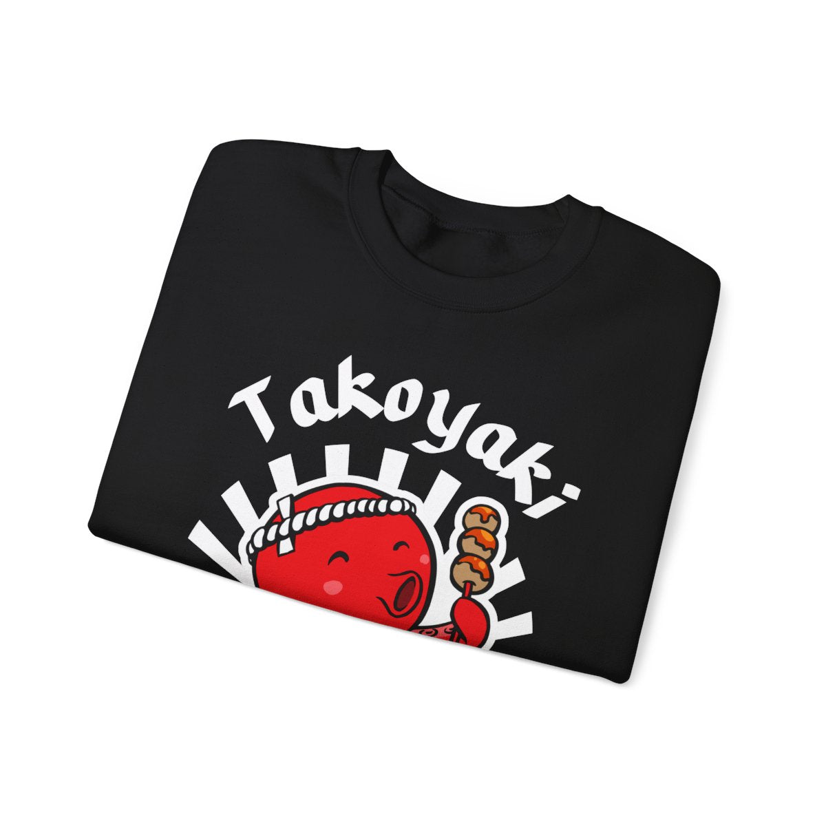 TAKOYAKI - Japanese Food (Sweatshirt)