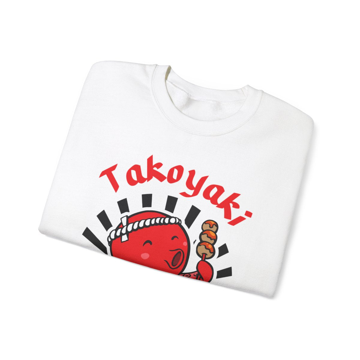 TAKOYAKI - Japanese Food (Sweatshirt)