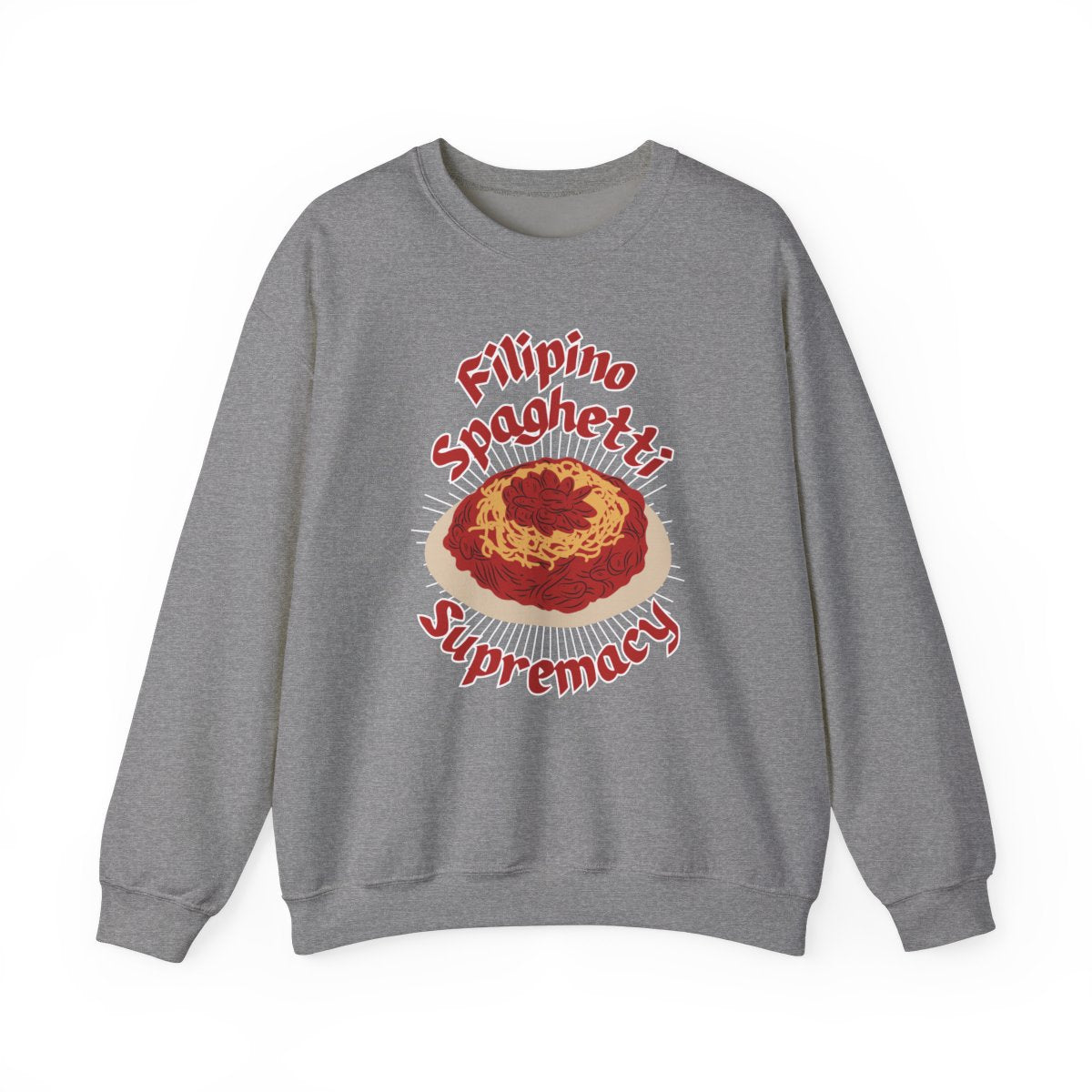 FILIPINO STYLE SPAGHETTI - Filipino Food (Sweatshirt)