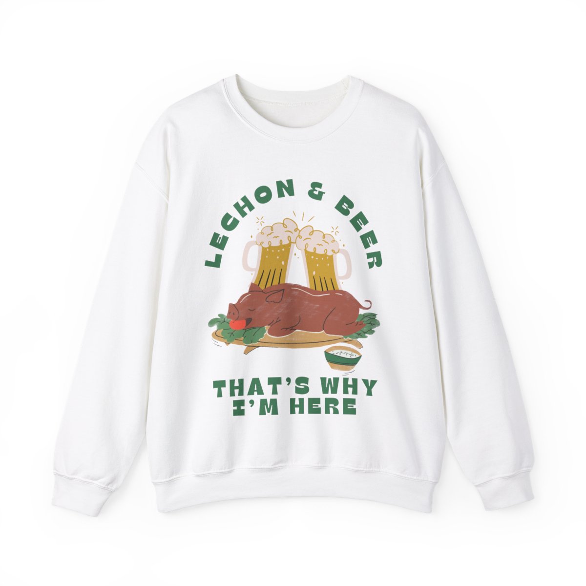 LECHON & BEER - Filipino Food (Sweatshirt)