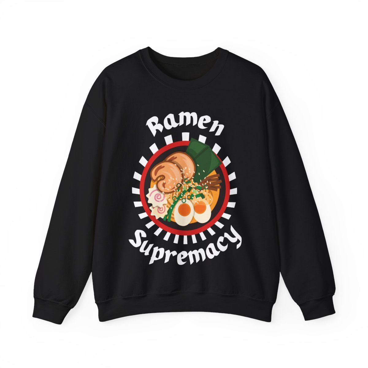 RAMEN - Japanese Food (Sweatshirt)