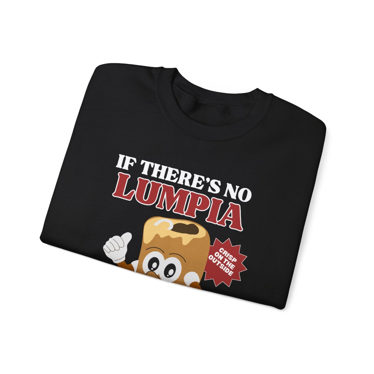 LUMPIANG HUBAD - Filipino Food (Sweatshirt)