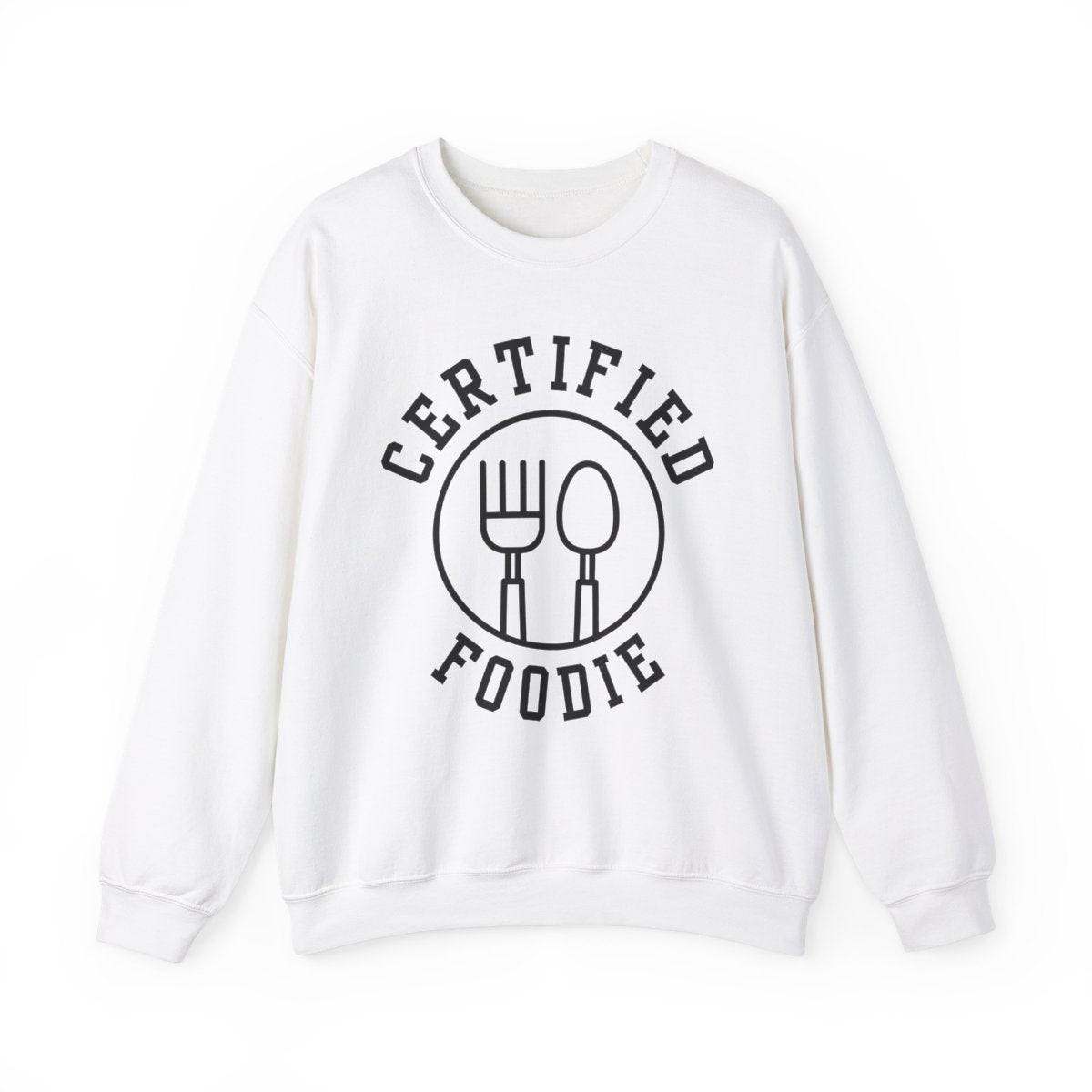 CERTIFIED FOODIE 1 - Foodie (Sweatshirt)