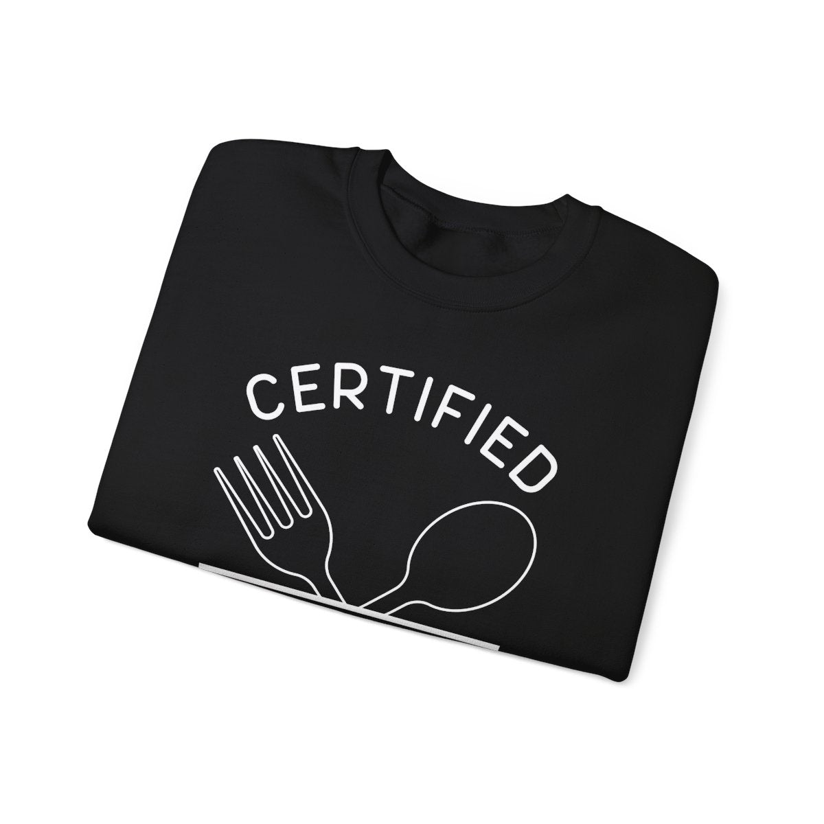 CERTIFIED FOODIE 2 - Foodie (Sweatshirt)