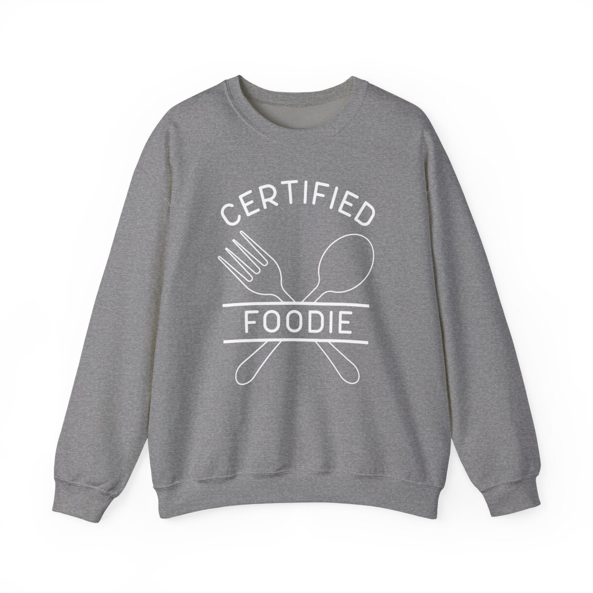 CERTIFIED FOODIE 2 - Foodie (Sweatshirt)