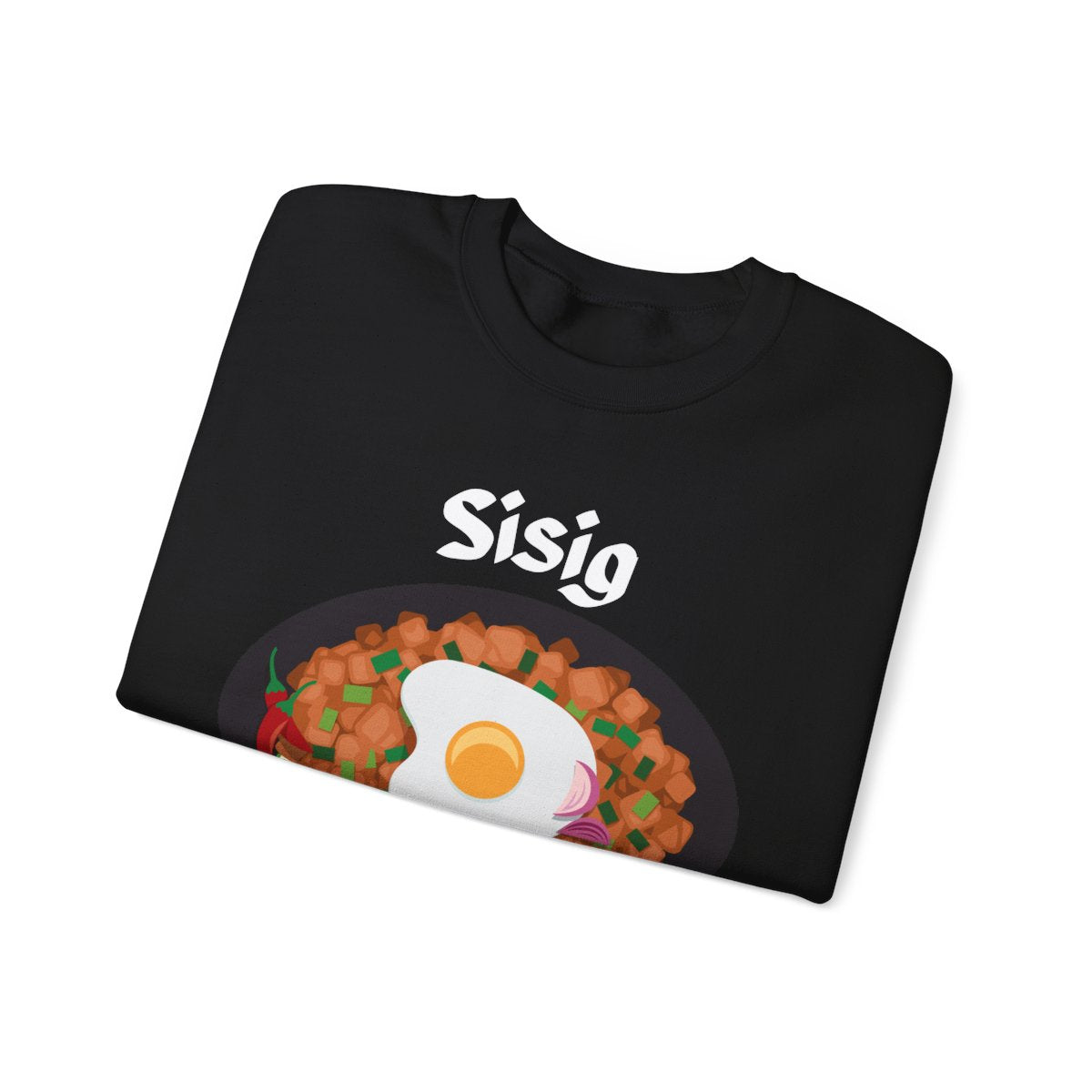 SISIG KAPAMPANGAN - Filipino Food (Sweatshirt)