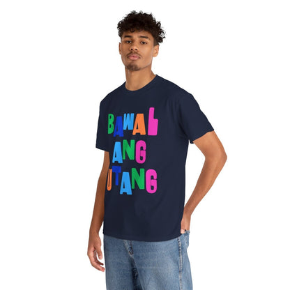 BAWAL ANG UTANG - Sari-Sari Store (Basic Tee)