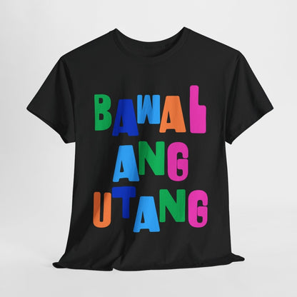 BAWAL ANG UTANG - Sari-Sari Store (Basic Tee)