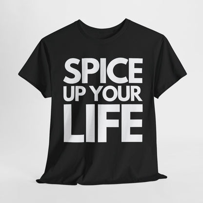 SPICE UP YOUR LIFE - Foodie (Basic Tee)