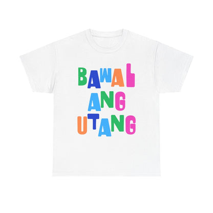 BAWAL ANG UTANG - Sari-Sari Store (Basic Tee)
