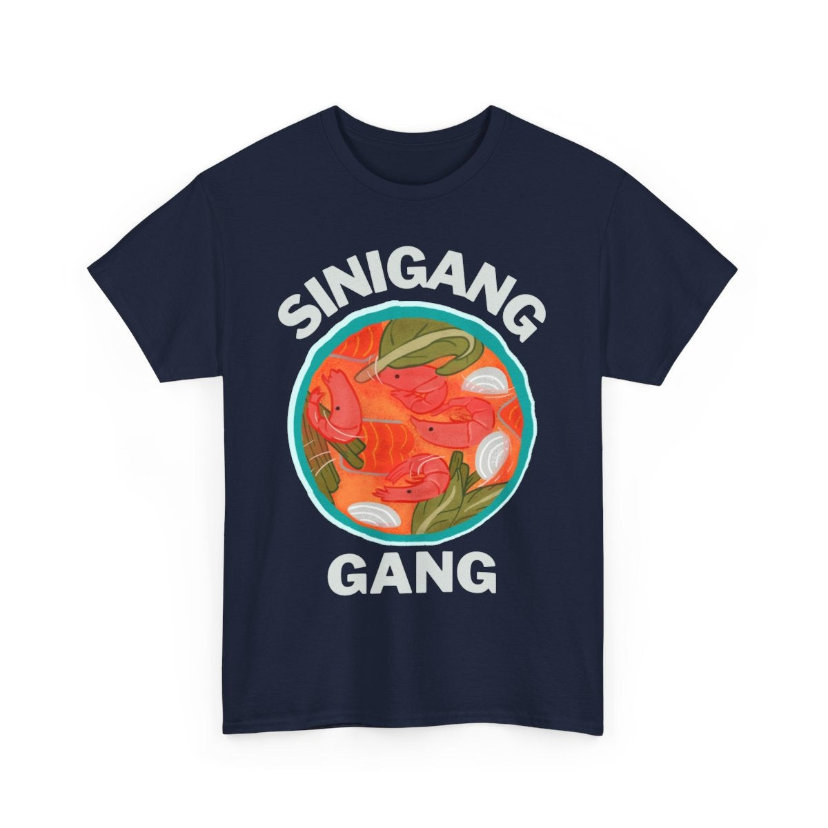 SINIGANG NA HIPON - Filipino Food (Basic Tee)