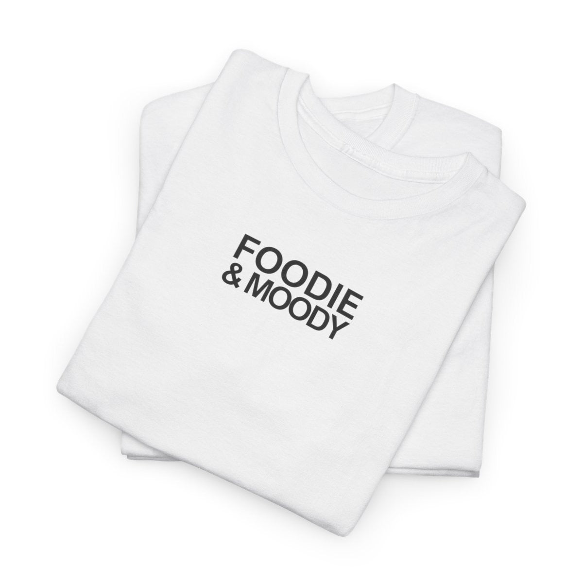 FOODIE & MOODY - Foodie (Basic Tee)
