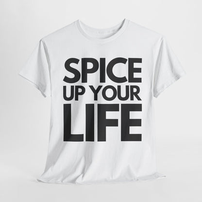 SPICE UP YOUR LIFE - Foodie (Basic Tee)