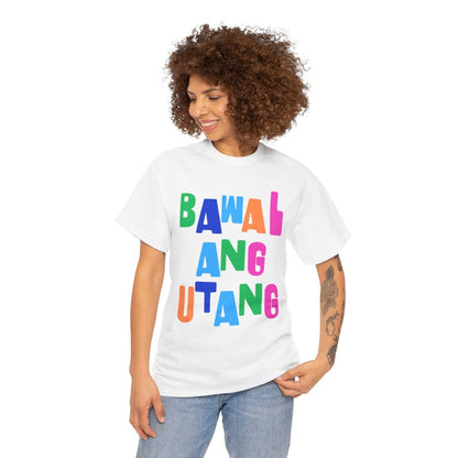 BAWAL ANG UTANG - Sari-Sari Store (Basic Tee)