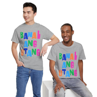 BAWAL ANG UTANG - Sari-Sari Store (Basic Tee)