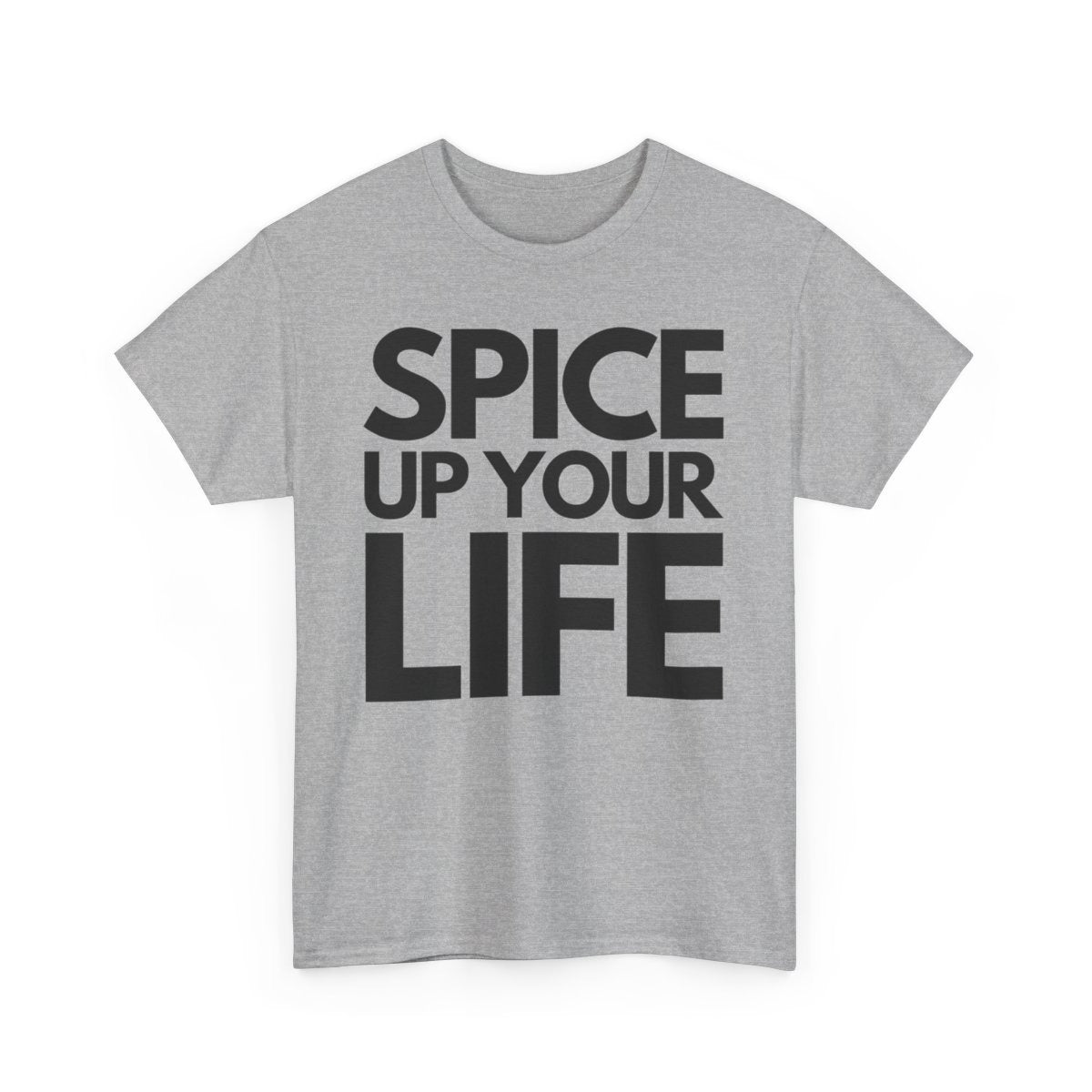 SPICE UP YOUR LIFE - Foodie (Basic Tee)
