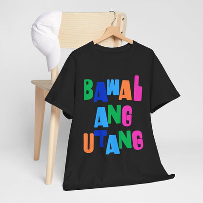 BAWAL ANG UTANG - Sari-Sari Store (Basic Tee)