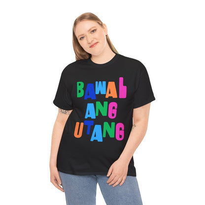 BAWAL ANG UTANG - Sari-Sari Store (Basic Tee)