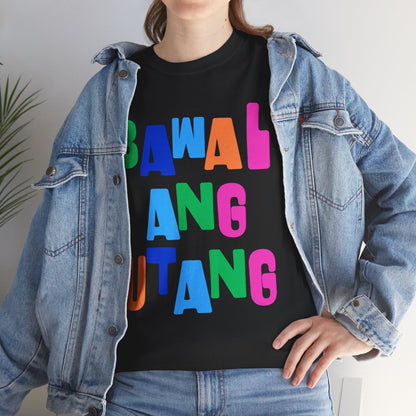 BAWAL ANG UTANG - Sari-Sari Store (Basic Tee)