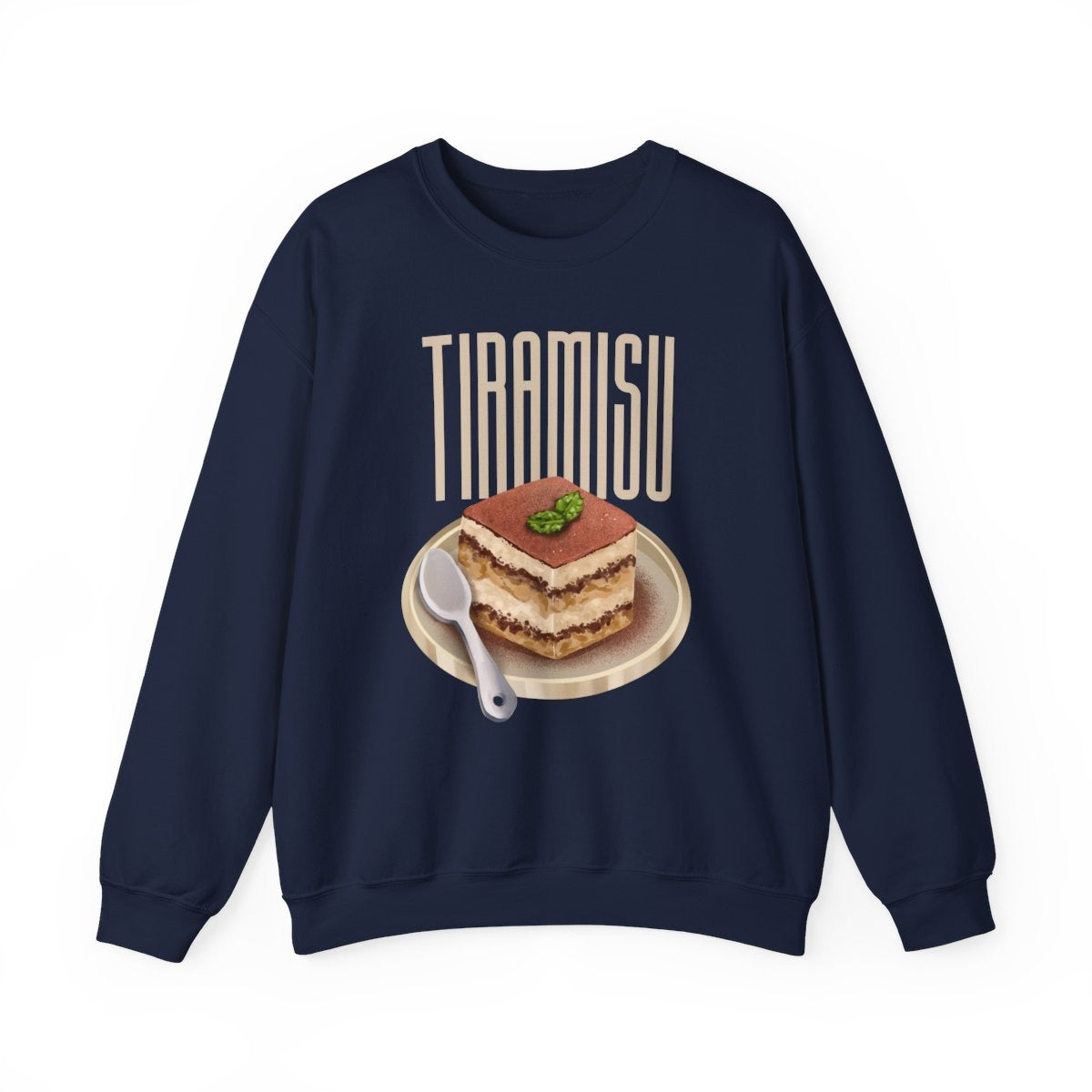TIRAMISU 1 - Dessert (Sweatshirt)