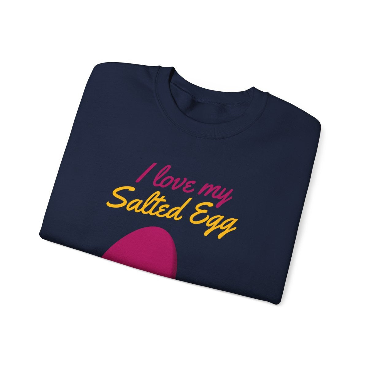 SALTED EGG 1 - Filipino Food (Sweatshirt)