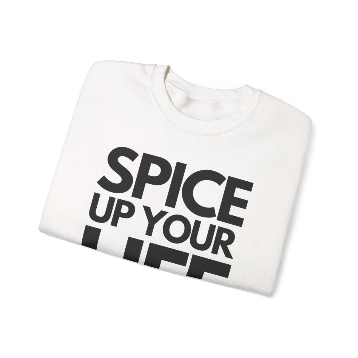 SPICE UP YOUR LIFE - Foodie (Sweatshirt)