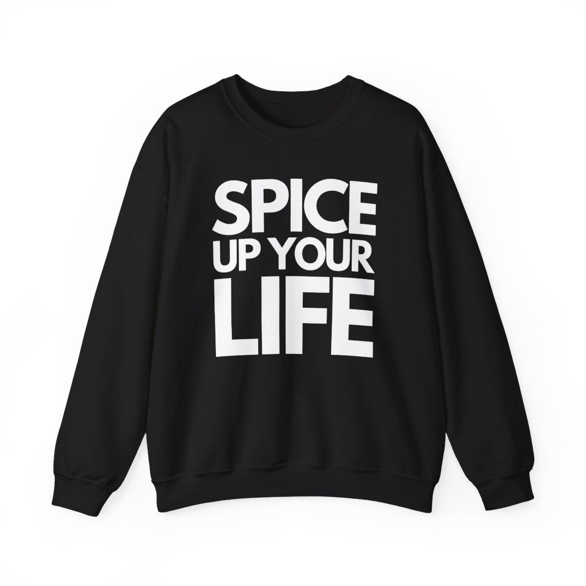 SPICE UP YOUR LIFE - Foodie (Sweatshirt)