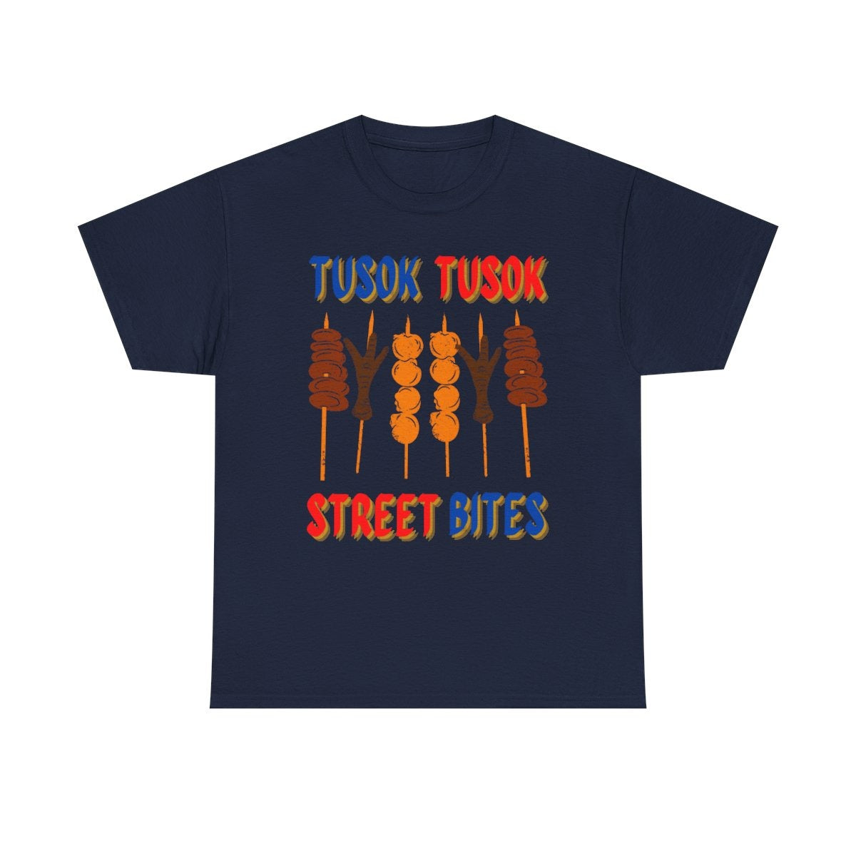 TUSOK-TUSOK 4 - Filipino Food (Basic Tee)