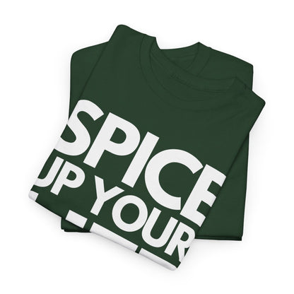 SPICE UP YOUR LIFE - Foodie (Basic Tee)