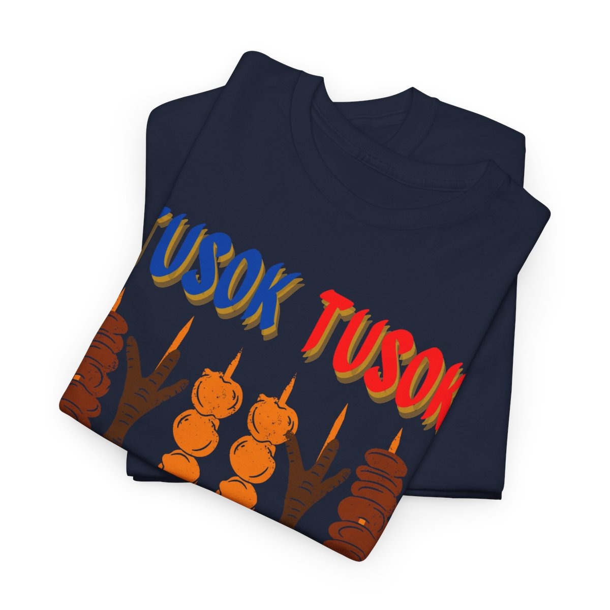 TUSOK-TUSOK 4 - Filipino Food (Basic Tee)