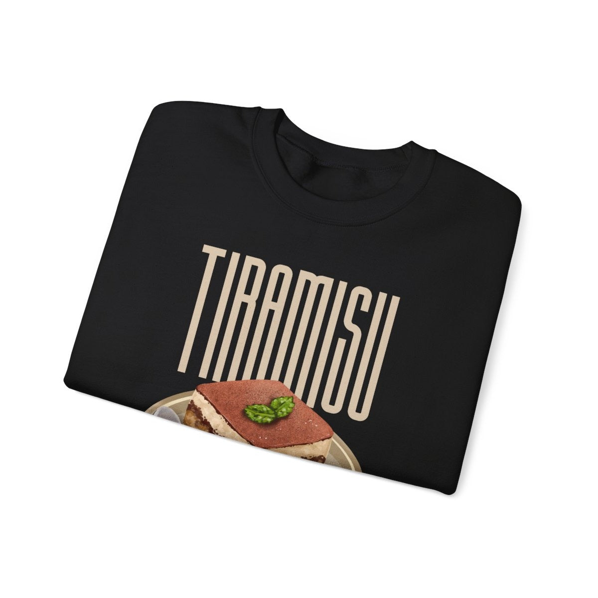 TIRAMISU 1 - Dessert (Sweatshirt)
