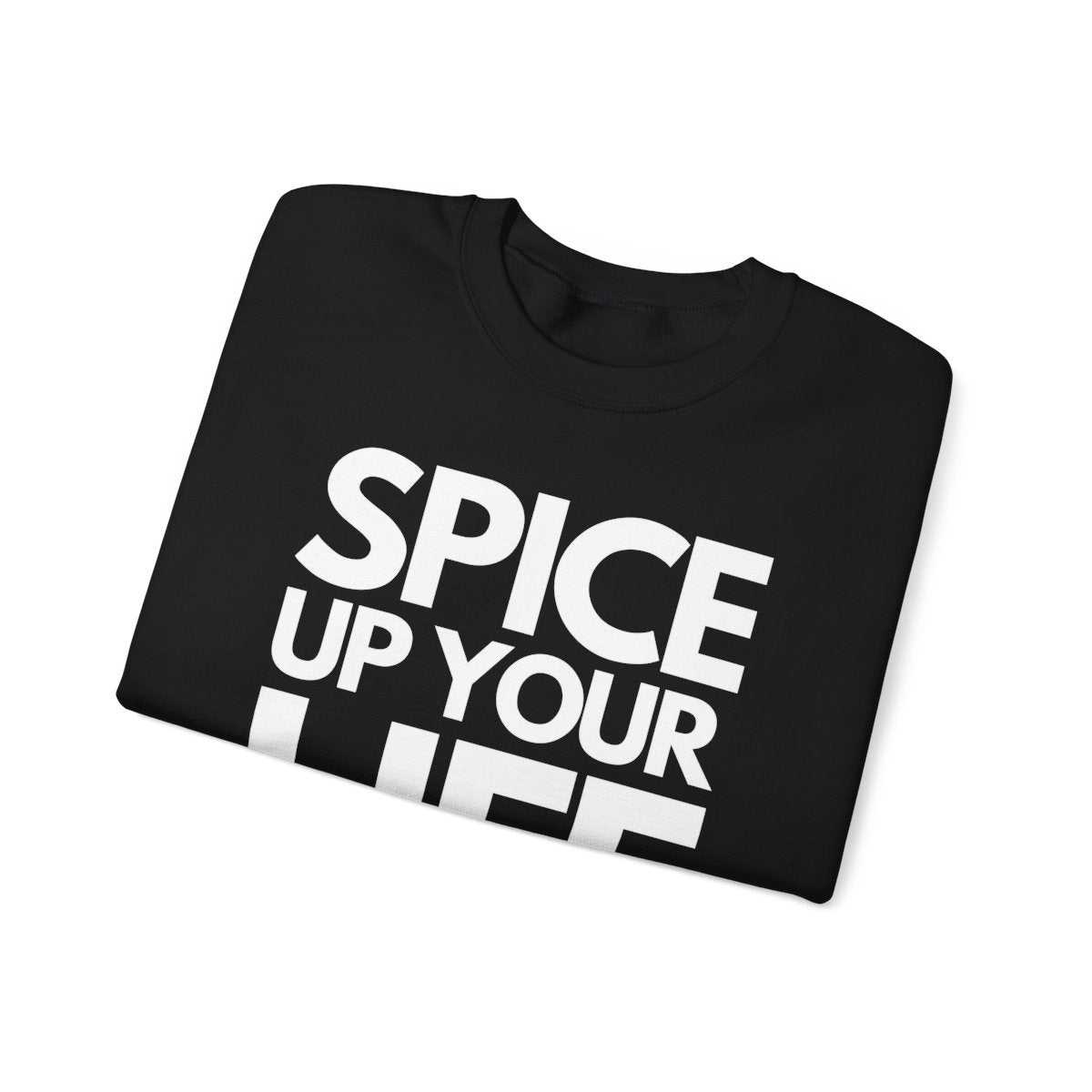 SPICE UP YOUR LIFE - Foodie (Sweatshirt)