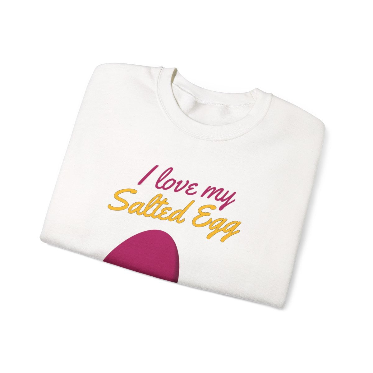 SALTED EGG 1 - Filipino Food (Sweatshirt)