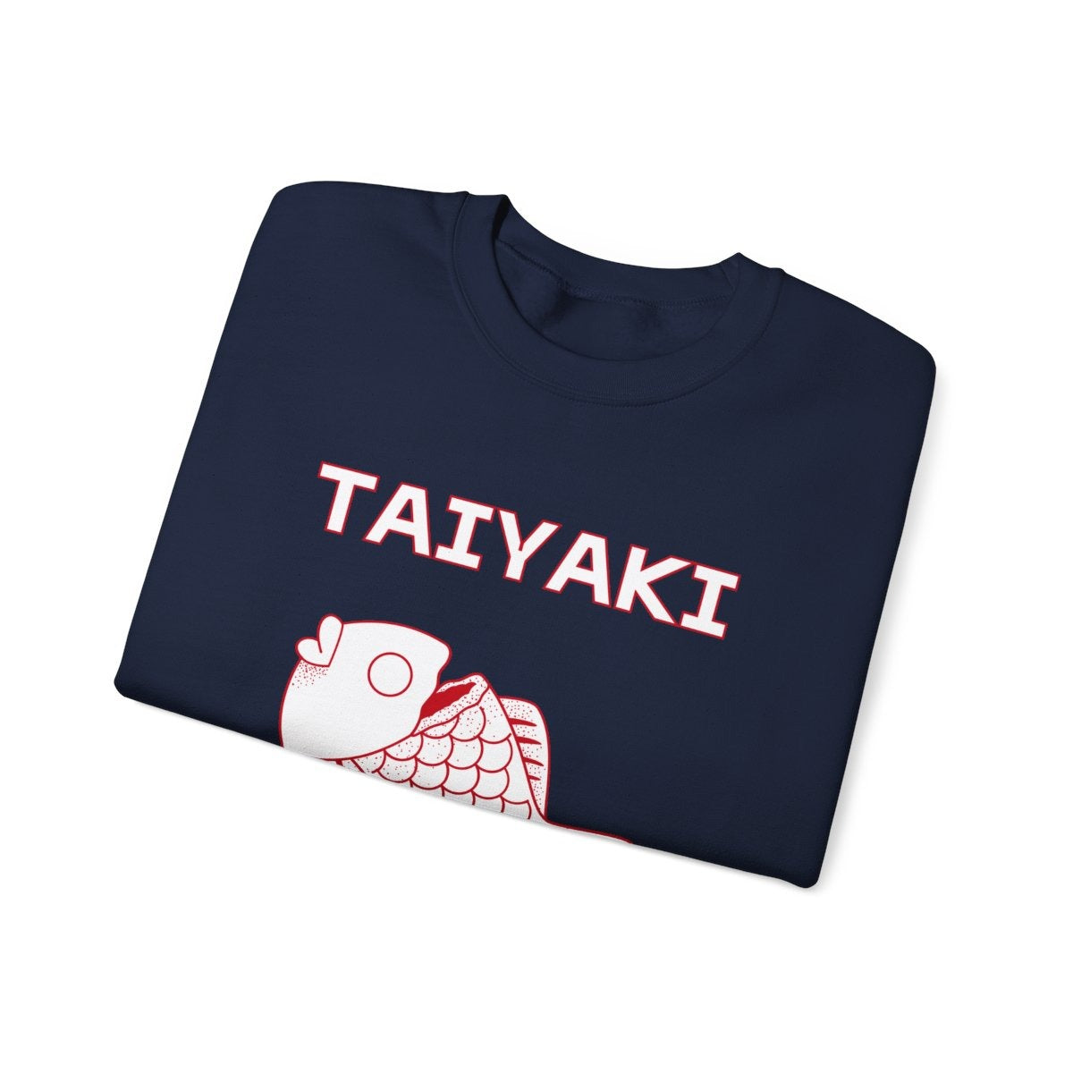TAIYAKI 1 - Japanese Food (Sweatshirt)