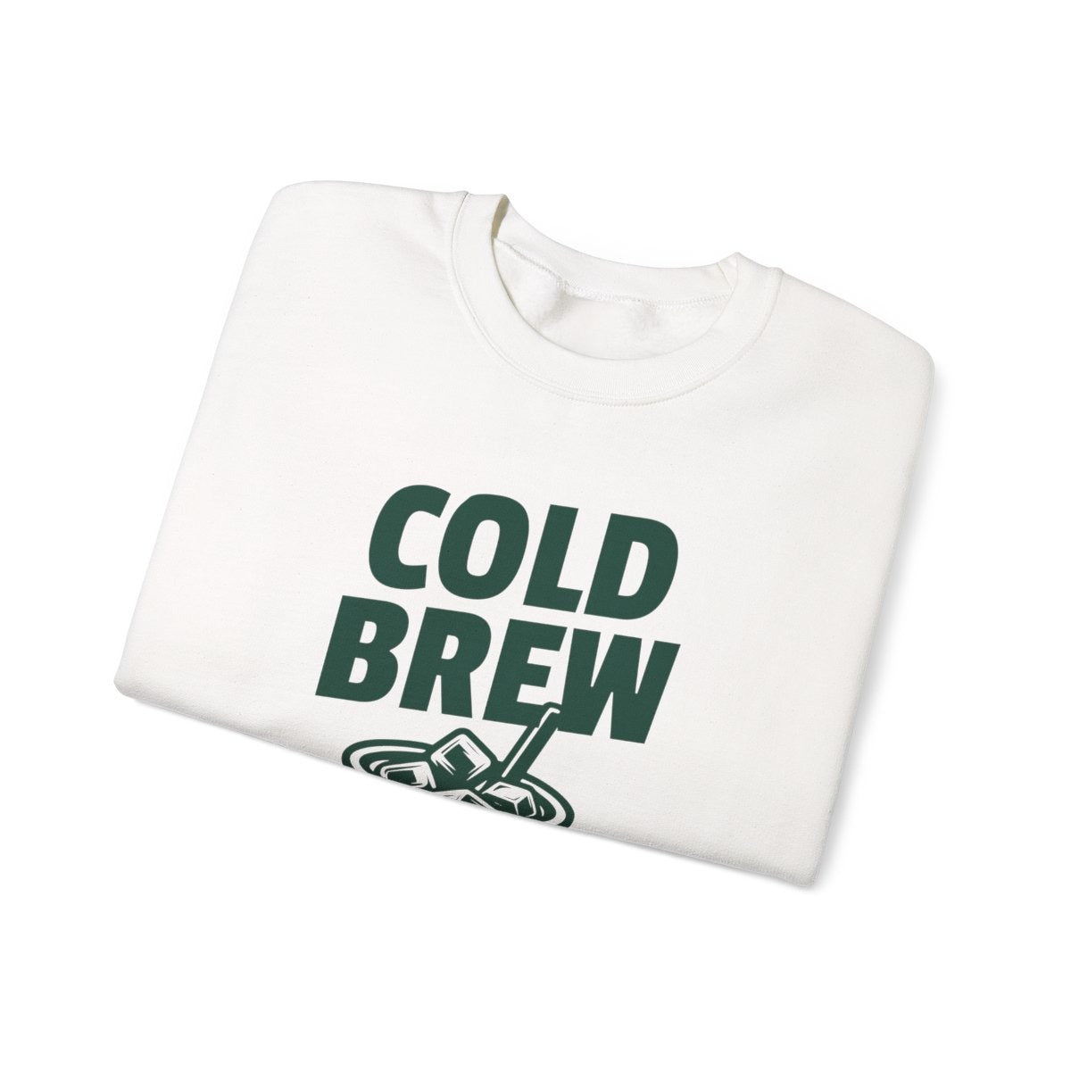 CHILL BREW - Coffee (Sweatshirt)