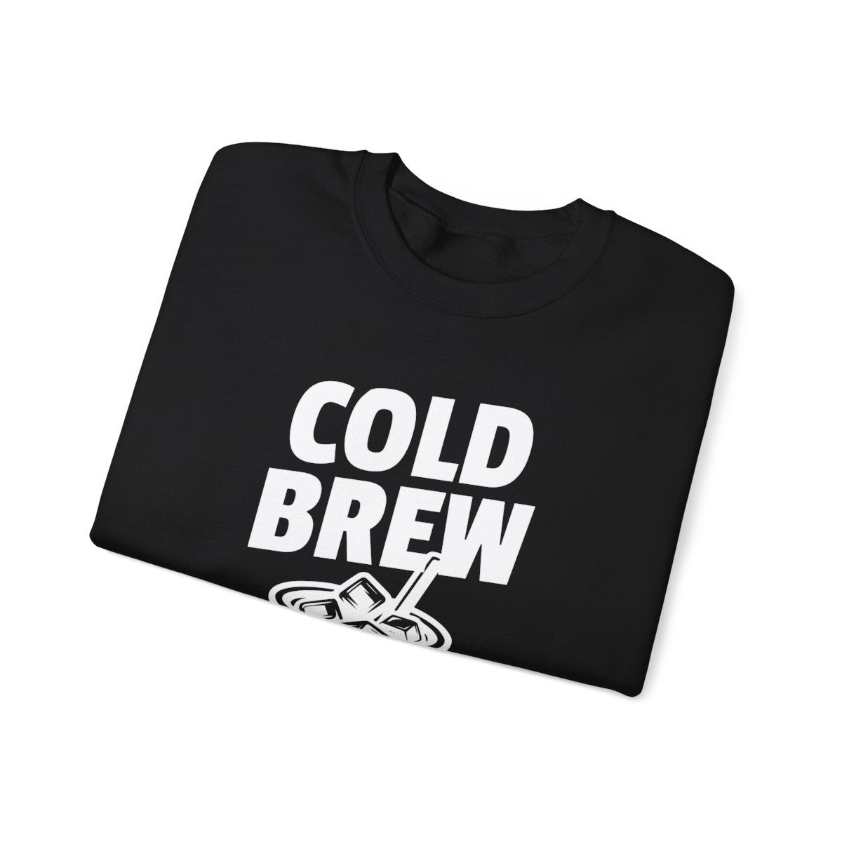 CHILL BREW - Coffee (Sweatshirt)
