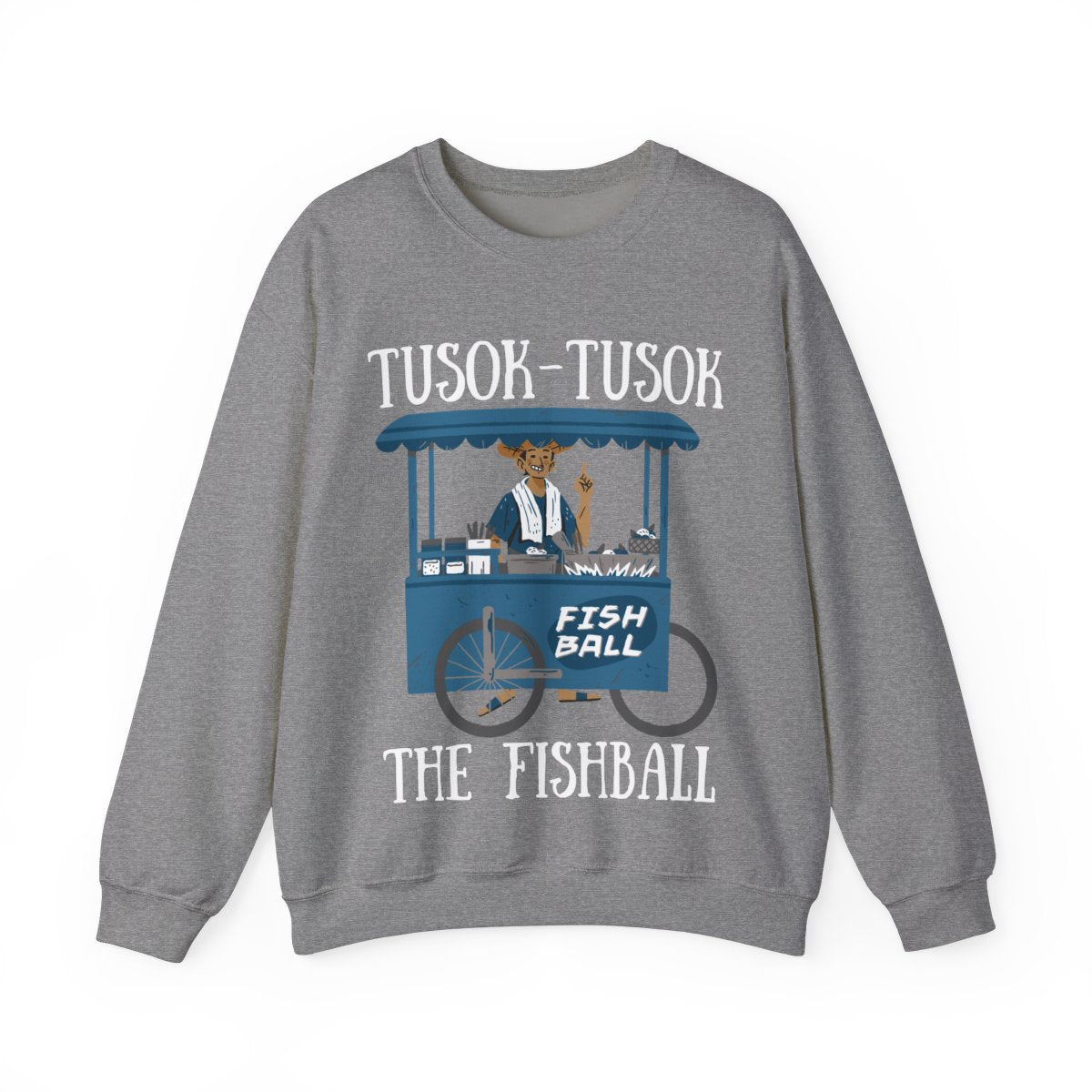 FISHBALL 1 - Filipino Food (Sweatshirt)