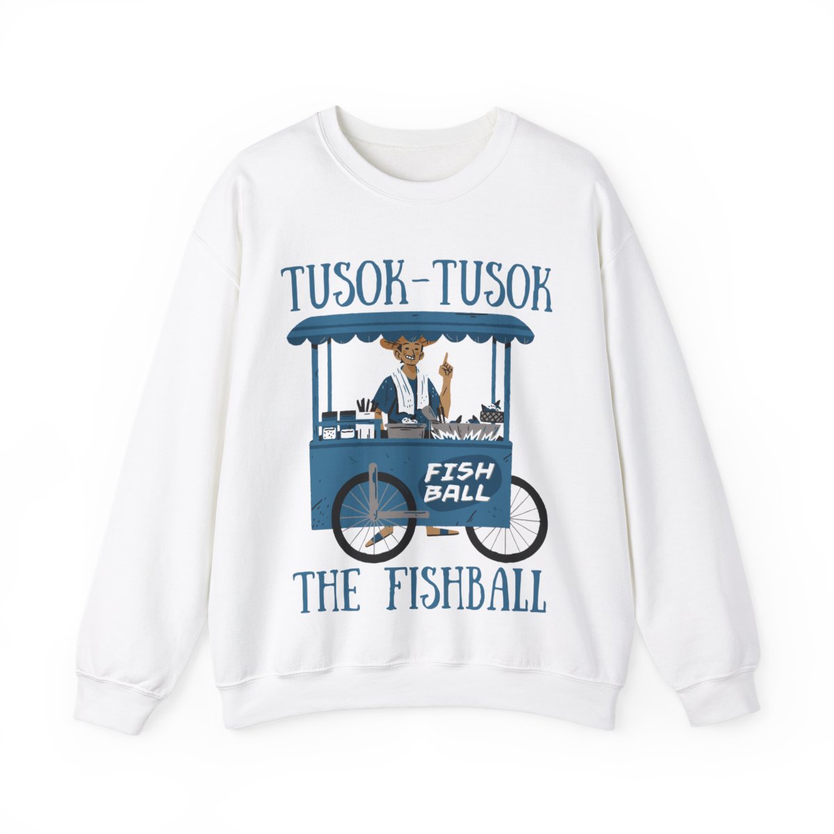 FISHBALL 1 - Filipino Food (Sweatshirt)
