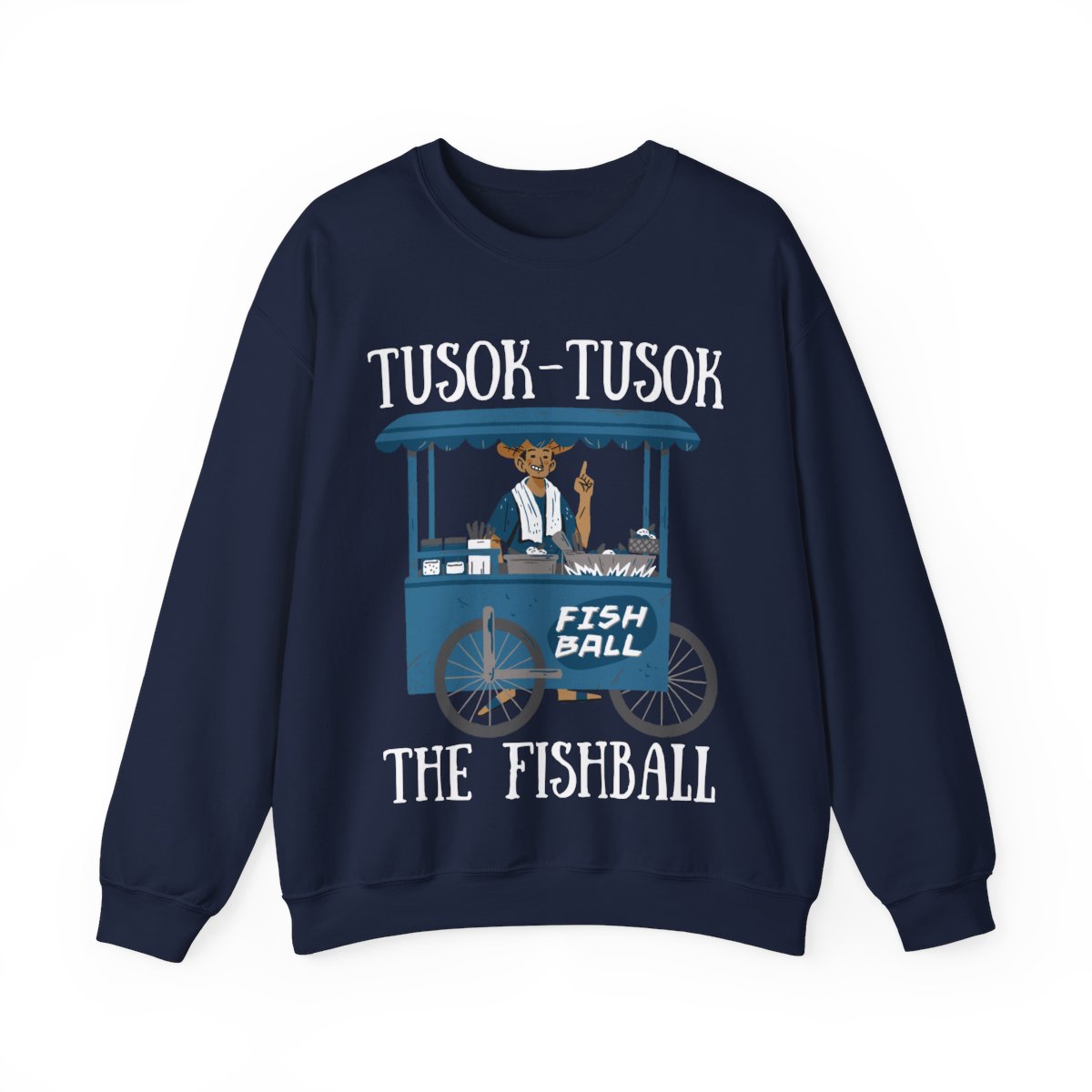 FISHBALL 1 - Filipino Food (Sweatshirt)