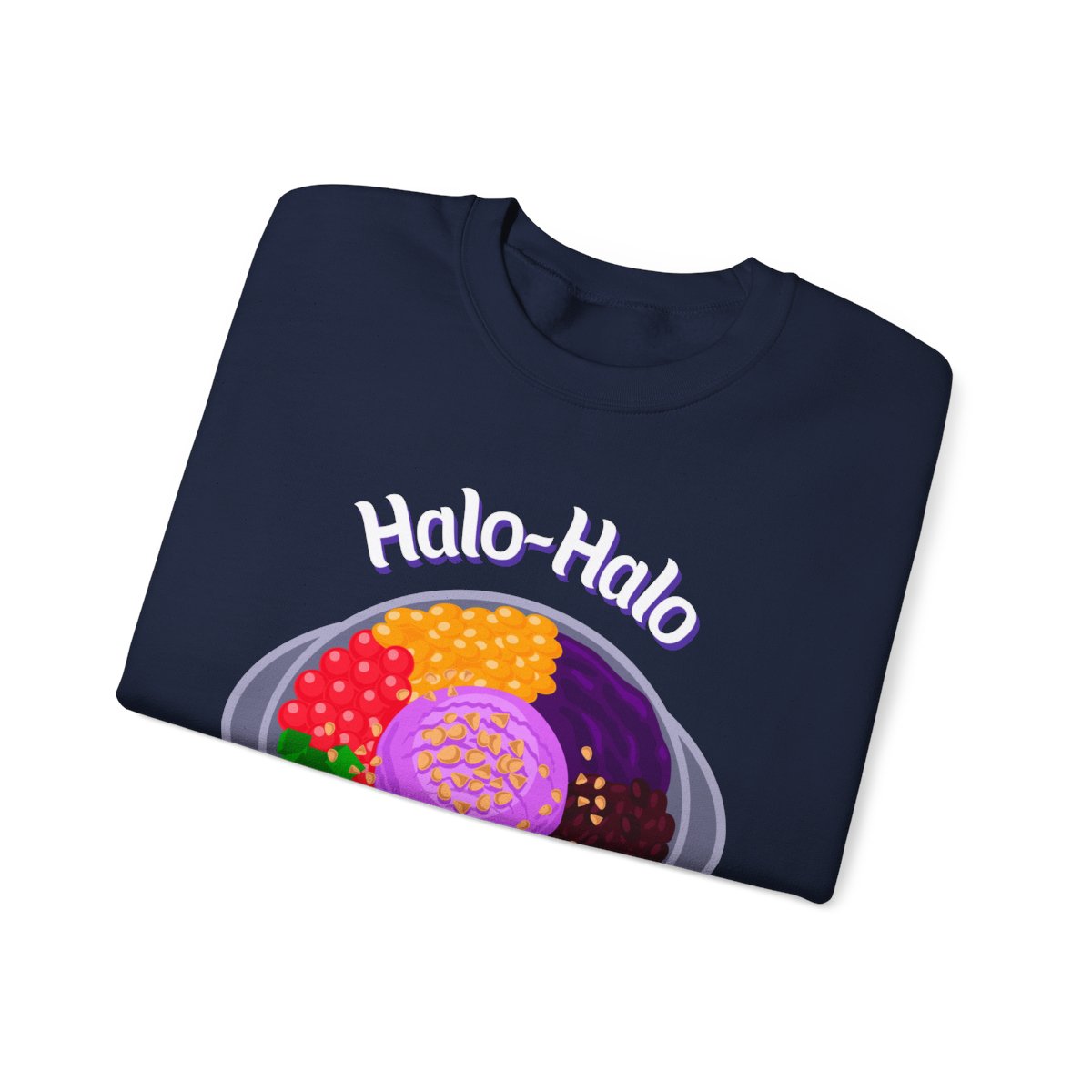 PINOY HALO-HALO - Filipino Food (Sweatshirt)