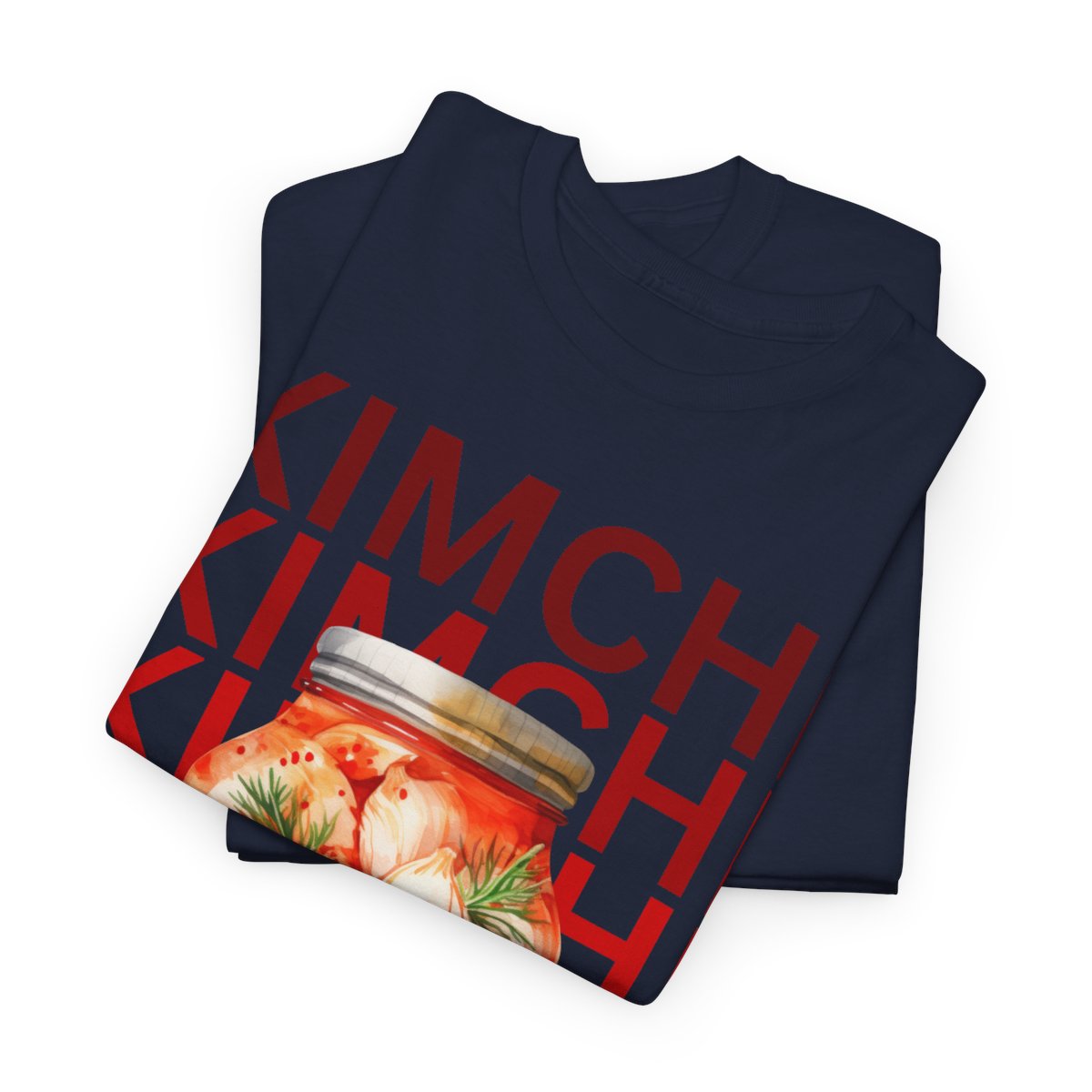 HOMEMADE KIMCHI - Korean Food (Basic Tee)